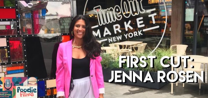 Foodie Films #053 – First Cut: Jenna Rosen of Time Out Market