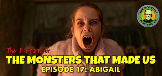 The Return of the Monsters That Made Us #17: Abigail (2024)