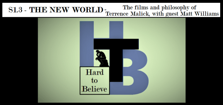 Hard to Believe #003 – The New World