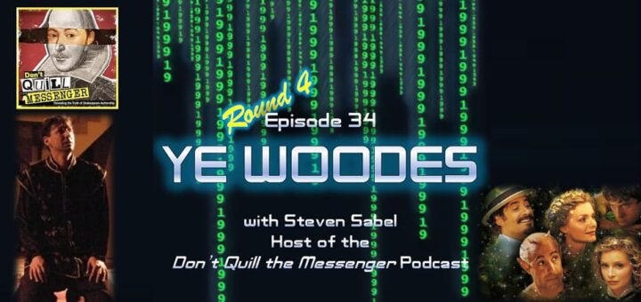 1999: The Podcast #034 - A Midsummer Night's Dream - "Ye Woodes" - with Steven Sabel