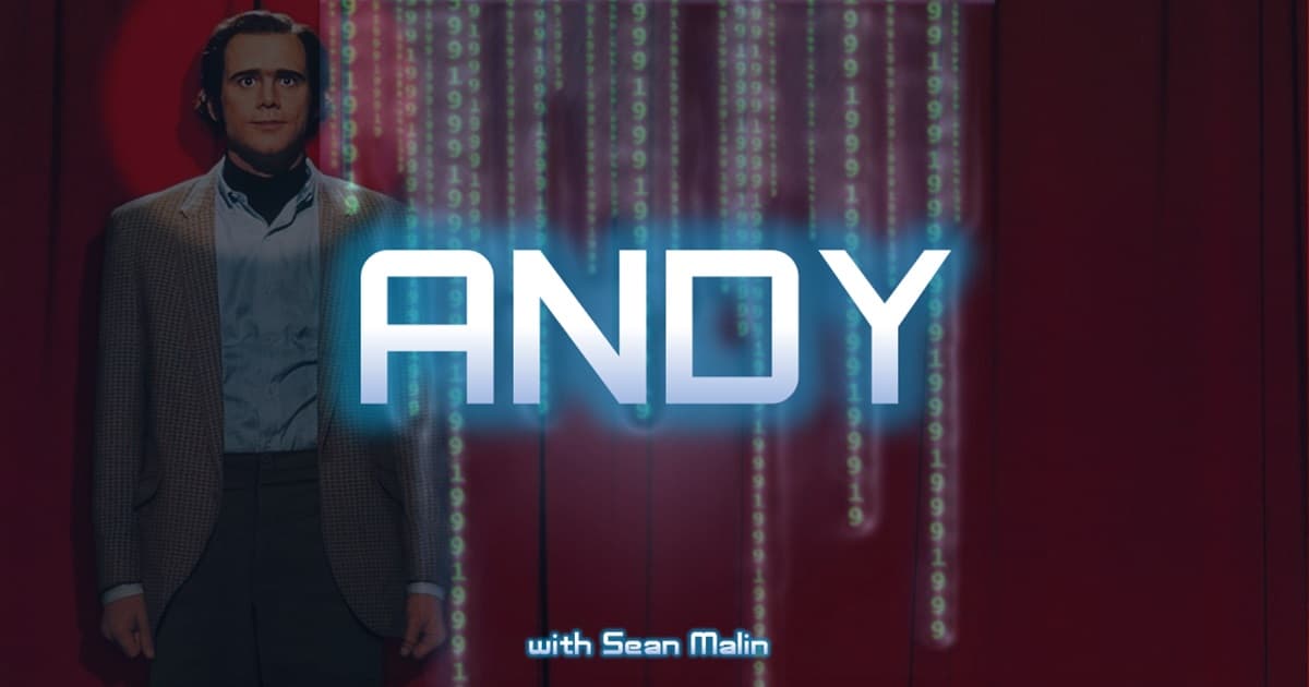 1999: The Podcast #062- Man on the Moon - "Andy" with Sean Malin