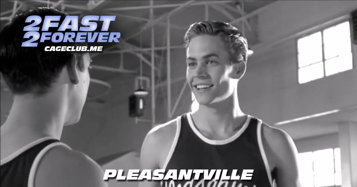 2 Fast 2 Forever #395 – Pleasantville (1998)