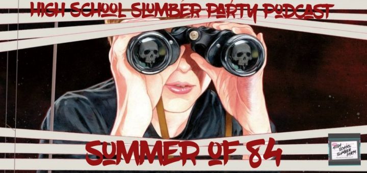 Summer of 84