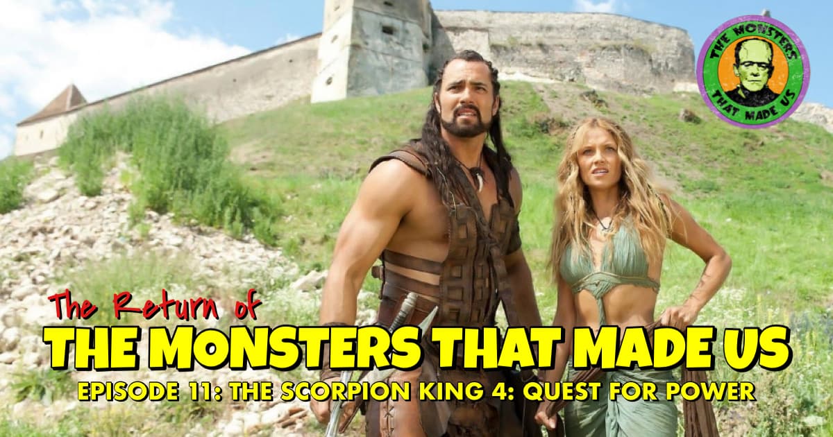 The Return of the Monsters That Made Us #11: The Scorpion King 4: Quest for Power (2015)