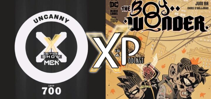 X-Men #700 (Marvel) & The Boy Wonder #2 (DC)