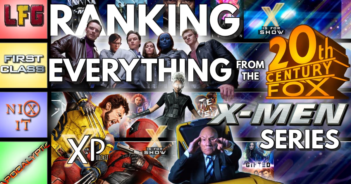 Ranking The Foxverse X-Men Films