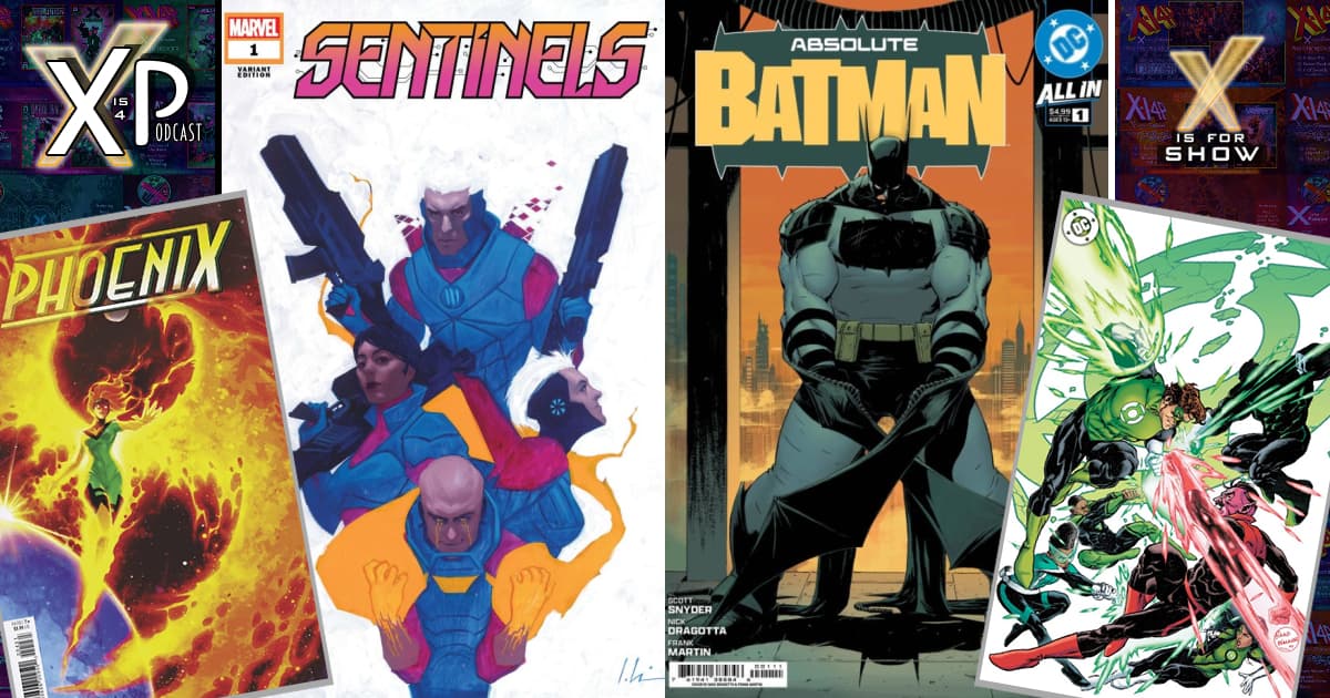 Sentinels #1 & Phoenix #4 (Marvel) and Absolute Batman #1 & Green Lantern Civil Corps Special #1 (DC)