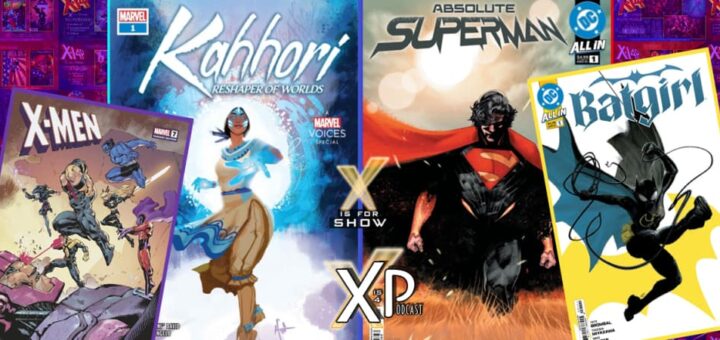 Reviewing X-Men, Kahhori #1, Absolute Superman #1, Bat-Girl #1!