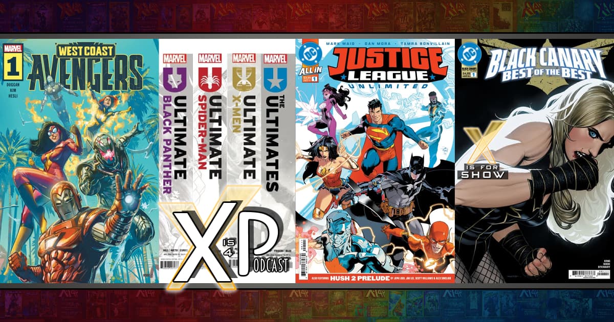 Reviewing Ultimate Universe, West Coast Avengers, Justice League Unlimited, & Black Canary!