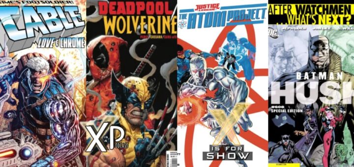 Reviewing Deadpool/Wolverine, Cable, The Atom, & Batman: Hush!