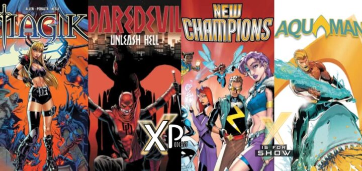 Reviewing Magik, Daredevil, New Champions, & Aquaman!