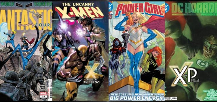 Reviewing Fantastic Four, Uncanny X-Men, Power Girl, & DC Horror!