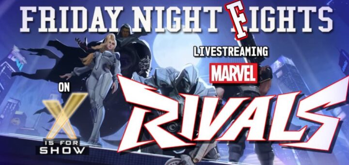 Bonus Episode: Marvel Rivals Stream From 1/04/25 & 1/10/25!