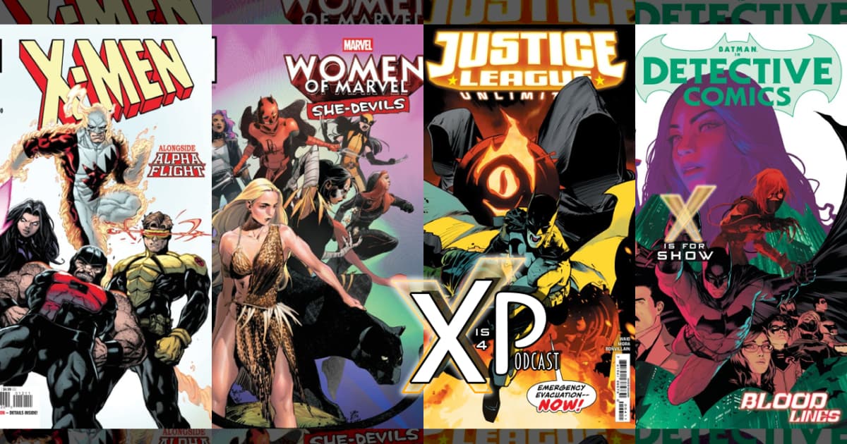 Reviewing X-Men, Women Of Marvel, Justice League Unlimited, Detective Comics!