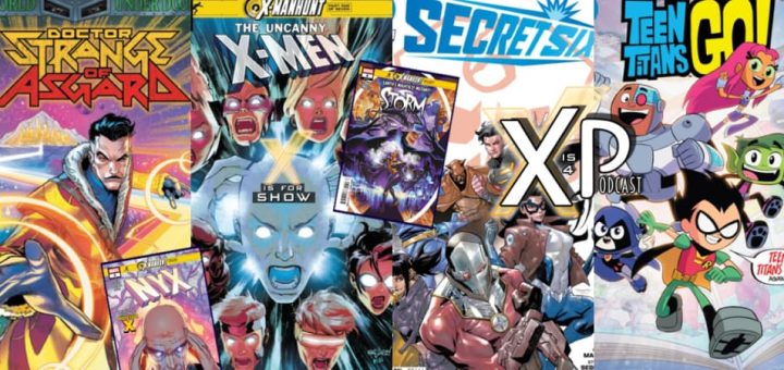 Reviewing Uncanny X-Men 11, NYX 9, Storm 6 (X-Manhunt), Doctor Strange of Asgard 1, Secret Six 1, & Teen Titans Go 1!