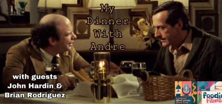 My Dinner with Andre