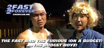 2 Fast 2 Forever #121 – The Fast and the Furious (on a Budget) with The Budget Boyz!