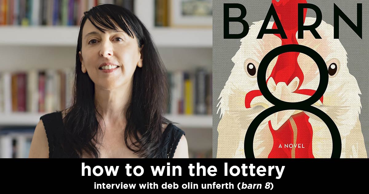 how to win the lottery s9e4 – barn 8 by deb olin unferth