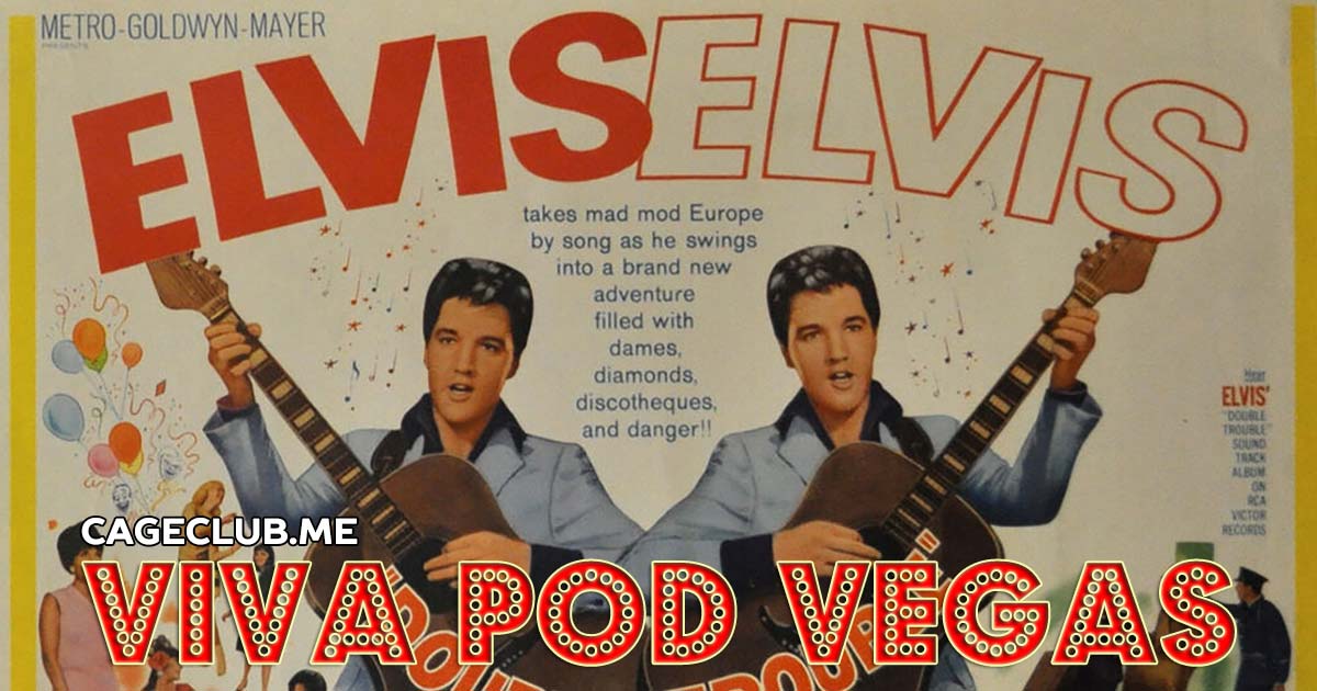 Viva Pod Vegas #027 – Double Trouble (1967)