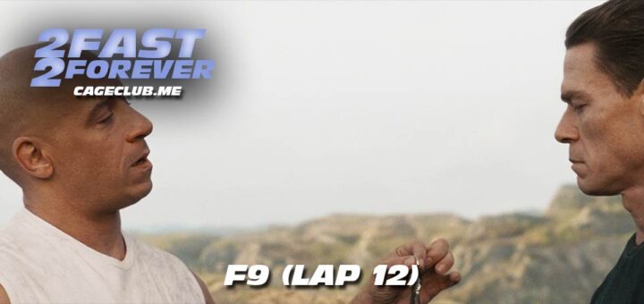 2 Fast 2 Forever #287 – F9 (Lap 12)