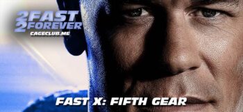 2 Fast 2 Forever #304 – Fast X: Fifth Gear