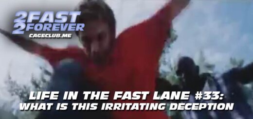 2 Fast 2 Forever #373 – WHAT IS THIS IRRITATING DECEPTION | Life in the Fast Lane #33