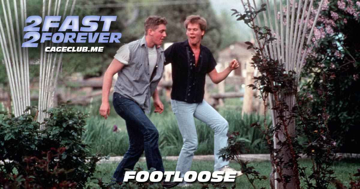 2 Fast 2 Forever #365 – Footloose (1984)