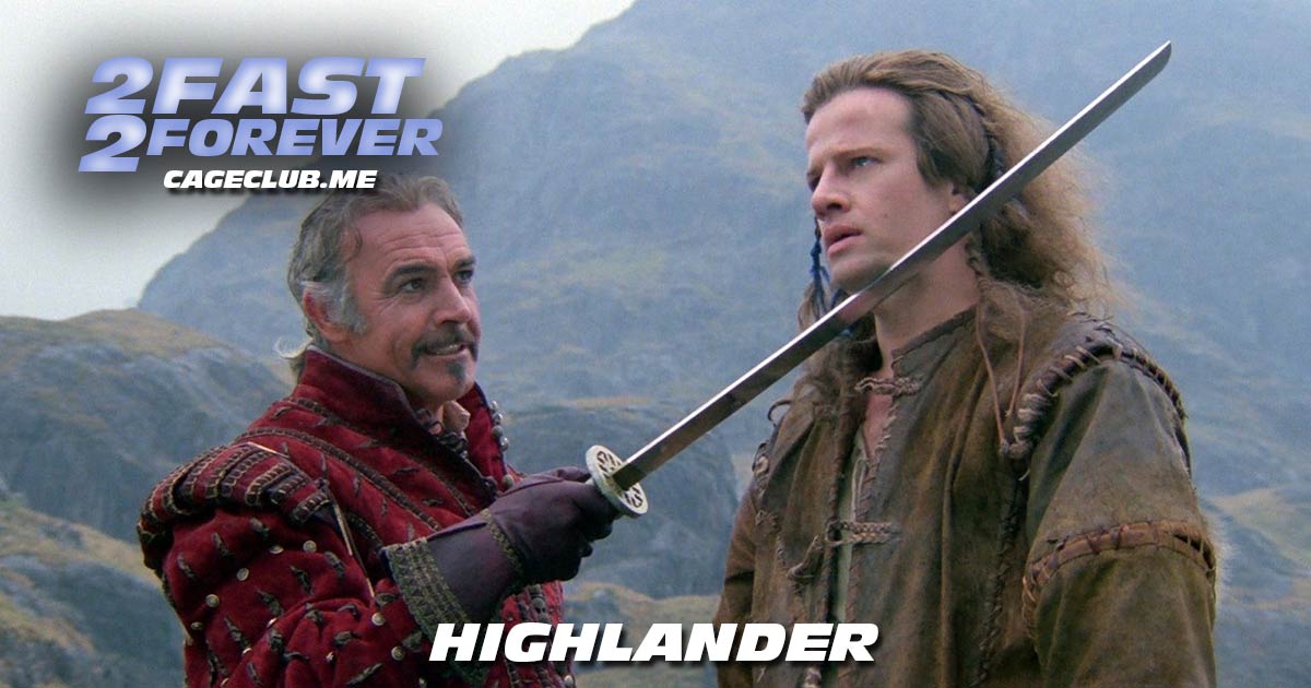 2 Fast 2 Forever #368 – Highlander (1986)