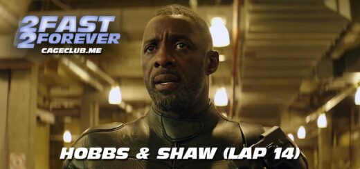 2 Fast 2 Forever #370 – Hobbs & Shaw (Lap 14)