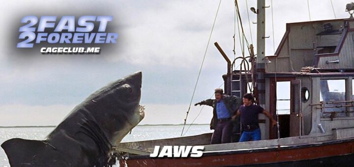 2 Fast 2 Forever #309 – Jaws (1975)