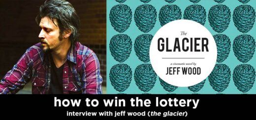 how to win the lottery s9e9 – jeff wood interview (author of the glacier)