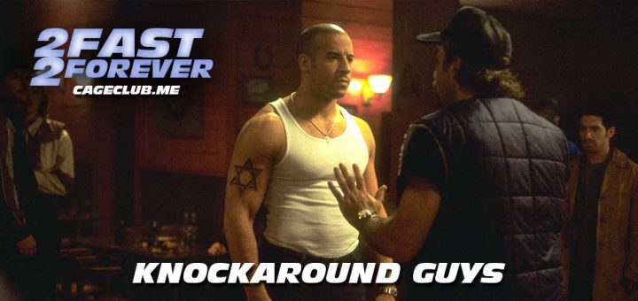 2 Fast 2 Forever #399 – Knockaround Guys (2001)