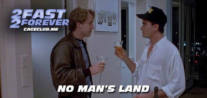 2 Fast 2 Forever #247 – No Man's Land (1987)