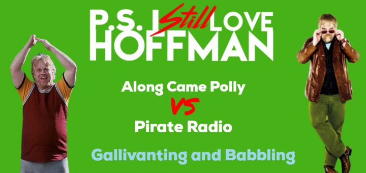 P.S. I Still Love Hoffman #014 – Galavanting and Babbling