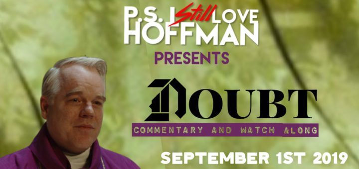 P.S. I Still Love Hoffman #016 – Doubt (2008)