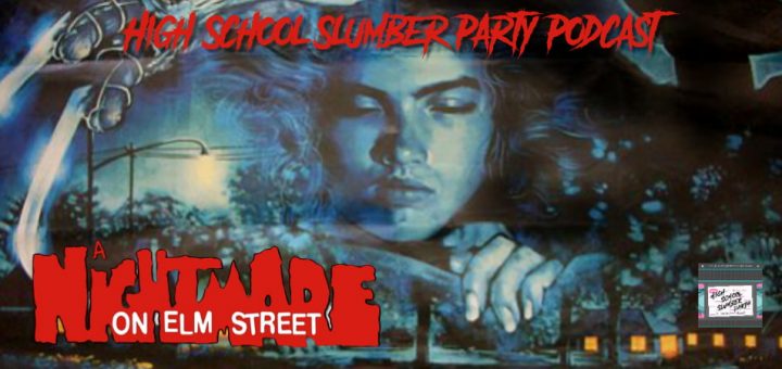 High School Slumber Party #155 – A Nightmare on Elm Street (1982)