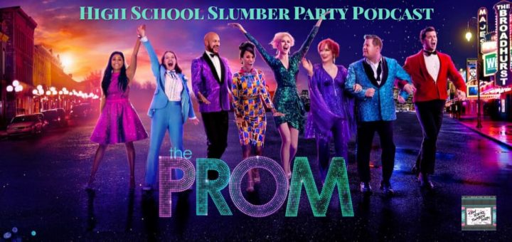 High School Slumber Party #175 – The Prom (2020)