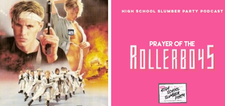 High School Slumber Party #211 – Prayer of the Rollerboys (1990)