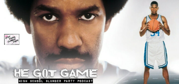 High School Slumber Party #221 – He Got Game (1998) Part 1