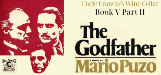 Uncle Francis's Wine Cellar – The Godfather Novel: Book V part II