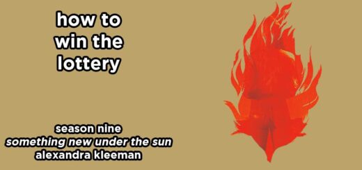 how to win the lottery s9e3 – something new under the sun by alexandra kleeman