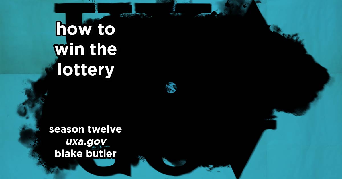 how to win the lottery s12e4 – uxa.gov by blake butler