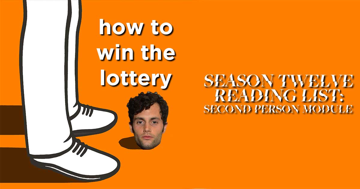 how to win the lottery – season twelve theme and reading list